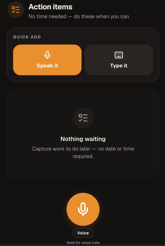 Sortedays Action items — speak or type tasks with no deadline required